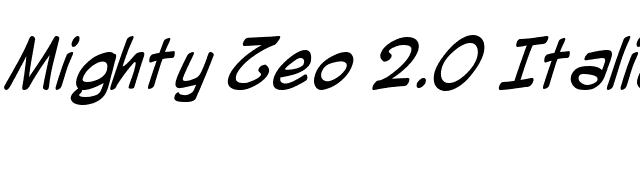 Mighty Zeo 2.0 Italic font preview
