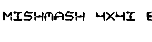 Mishmash 4x4i BRK font preview