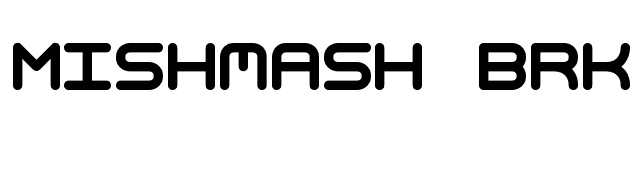 Mishmash BRK font preview