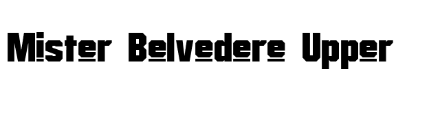 Mister Belvedere Upper font preview