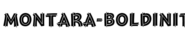 Montara-BoldInitials font preview