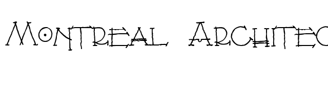 Montreal Architect font preview