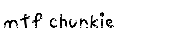 MTF Chunkie font preview