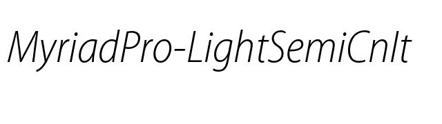 MyriadPro-LightSemiCnIt font preview