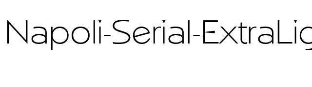 Napoli-Serial-ExtraLight-Regular font preview