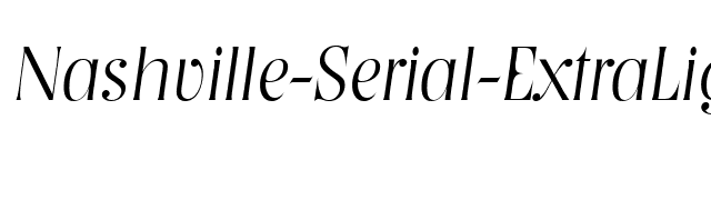 Nashville-Serial-ExtraLight-RegularItalic font preview
