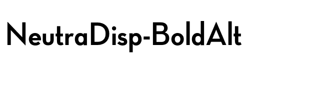 NeutraDisp-BoldAlt font preview