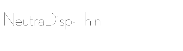 NeutraDisp-Thin font preview