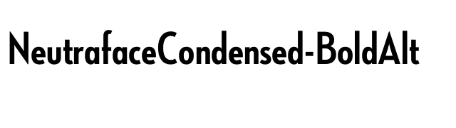 NeutrafaceCondensed-BoldAlt font preview