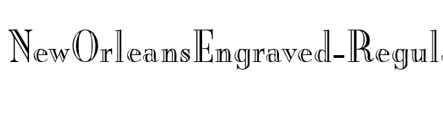 NewOrleansEngraved-Regular font preview