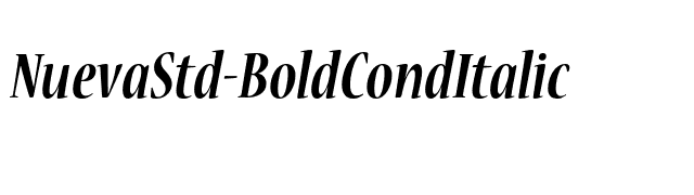 NuevaStd-BoldCondItalic font preview