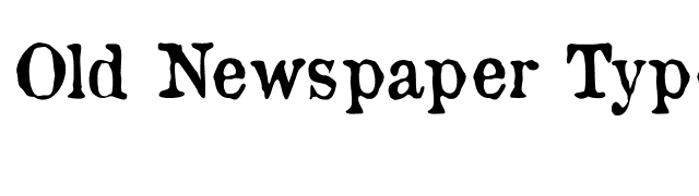 Old Newspaper Types font preview