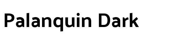 Palanquin Dark font preview
