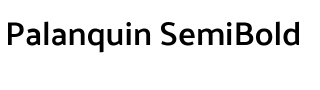 Palanquin SemiBold font preview
