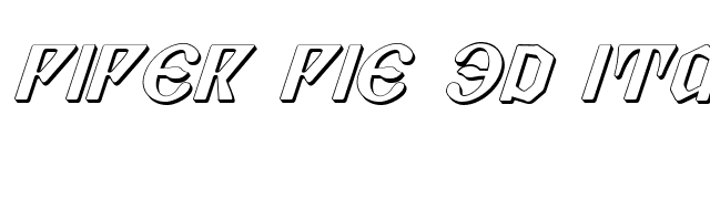 Piper Pie 3D Italic font preview