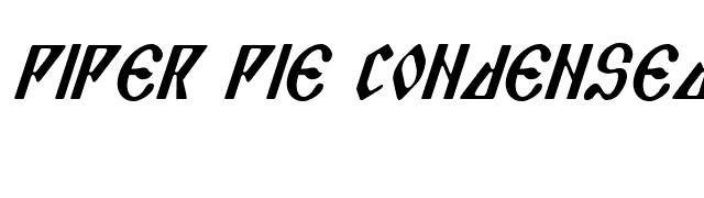 Piper Pie Condensed Italic font preview