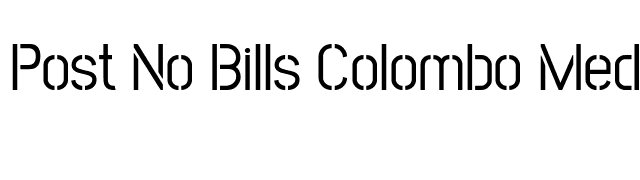 Post No Bills Colombo Medium font preview