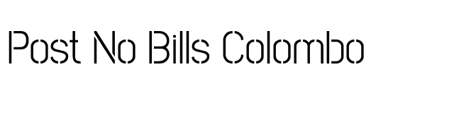 Post No Bills Colombo font preview