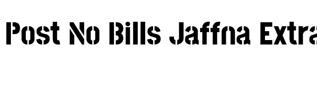 Post No Bills Jaffna ExtraBold font preview