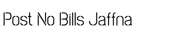 Post No Bills Jaffna font preview