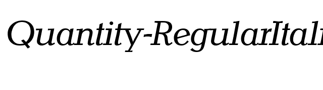 Quantity-RegularItalic font preview