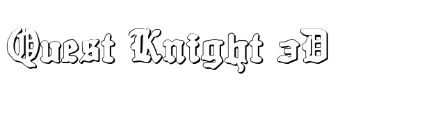 Quest Knight 3D font preview