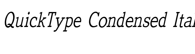 QuickType Condensed Italic PDF font preview
