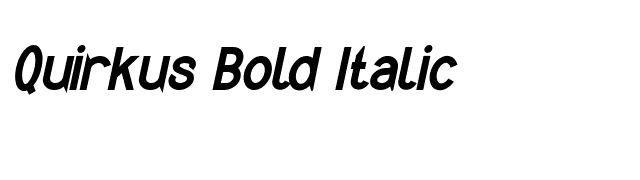 Quirkus Bold Italic font preview