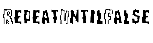 RepeatUntilFalse font preview