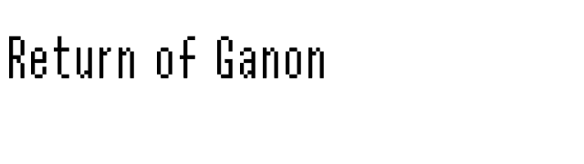 Return of Ganon font preview