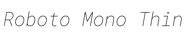 Roboto Mono Thin Italic font preview