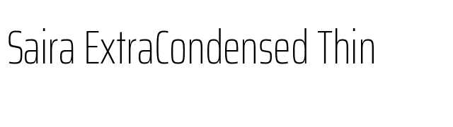 Saira ExtraCondensed Thin font preview