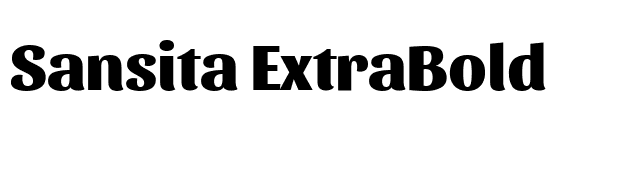 Sansita ExtraBold font preview