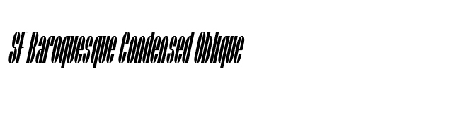 SF Baroquesque Condensed Oblique font preview