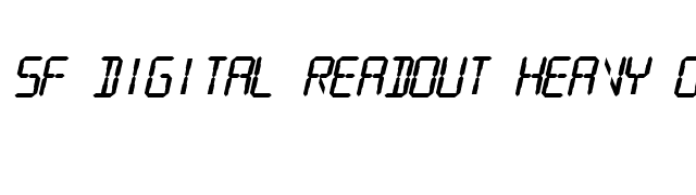 SF Digital Readout Heavy Oblique font preview