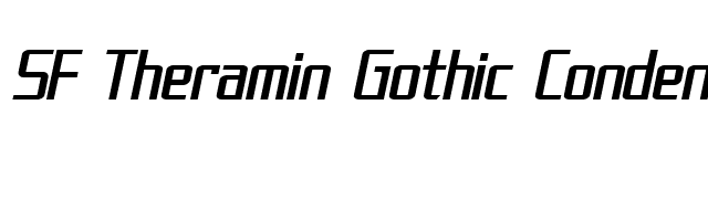 SF Theramin Gothic Condensed Oblique font preview