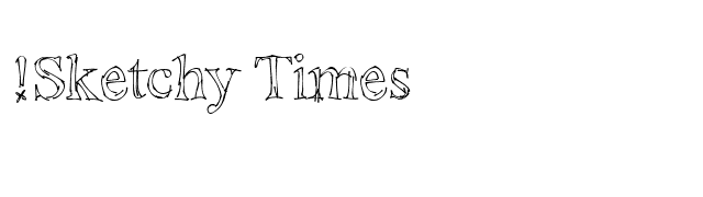 !Sketchy Times font preview