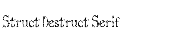 struct-destruct-serif font preview