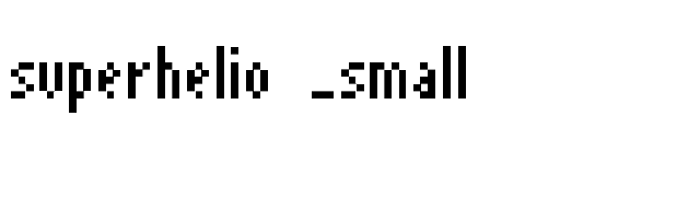 superhelio _small font preview