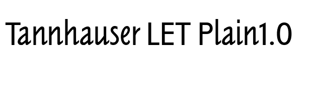 Tannhauser LET Plain1.0 font preview