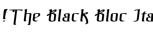 !The Black Bloc Italic font preview
