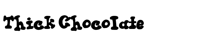 Thick Chocolate font preview