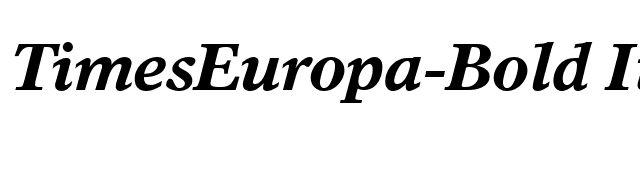 TimesEuropa-Bold Italic font preview