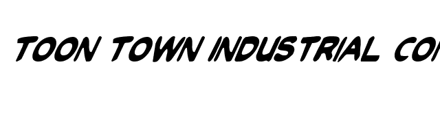 Toon Town Industrial Condensed Italic font preview