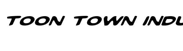 Toon Town Industrial Expanded Italic font preview