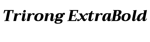Trirong ExtraBold Italic font preview