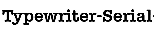 Typewriter-Serial-Bold font preview