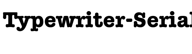 Typewriter-Serial-ExtraBold-Regular font preview