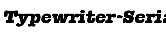 Typewriter-Serial-Heavy-RegularItalic font preview