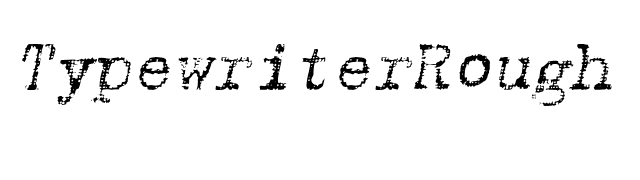 TypewriterRough Italic font preview